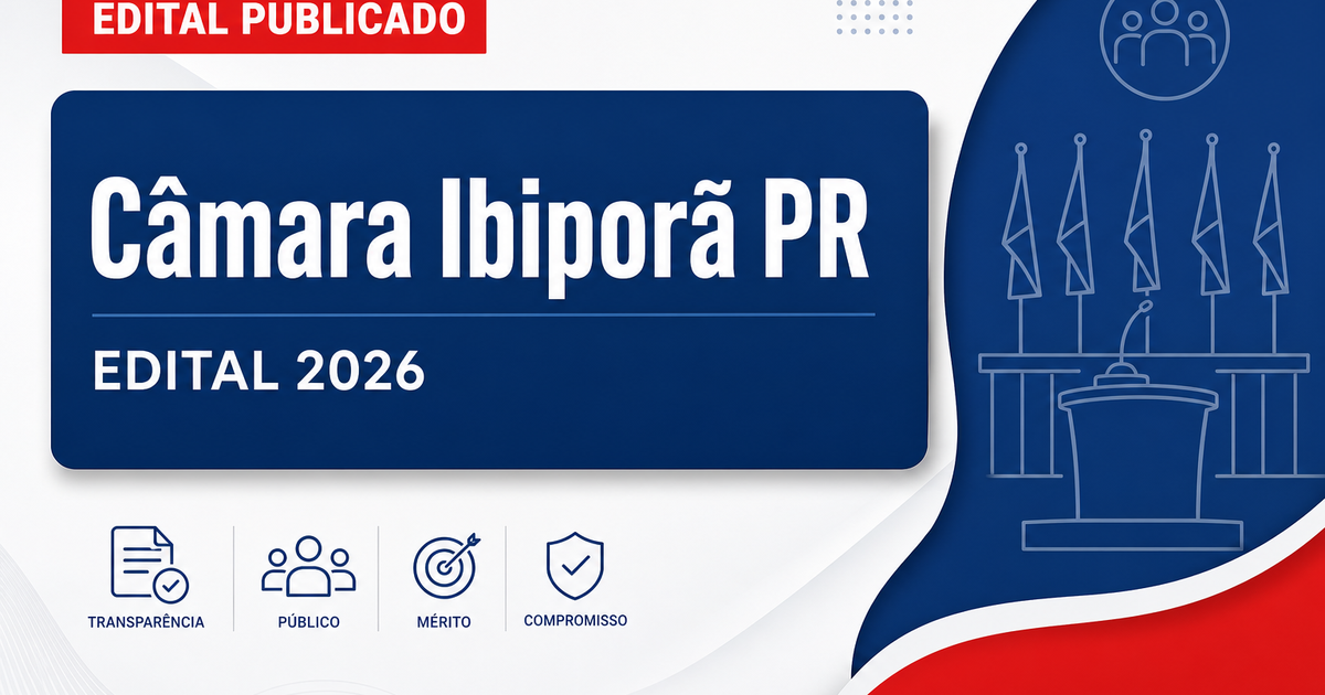 Câmara Municipal de Ibiporã PR retifica concurso com vagas imediatas - Câmara Municipal de Ibiporã