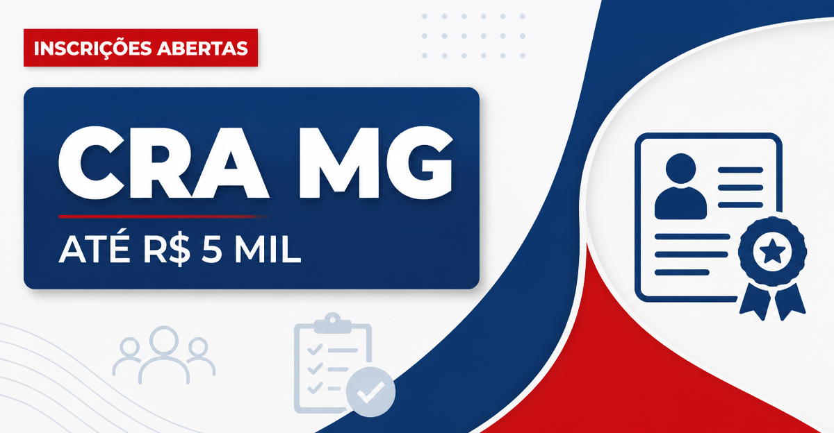 Concurso do CRA MG abre inscrições para cargos que pagam até R$ 5 mil - Conselho Regional de Administração de Minas Gerais