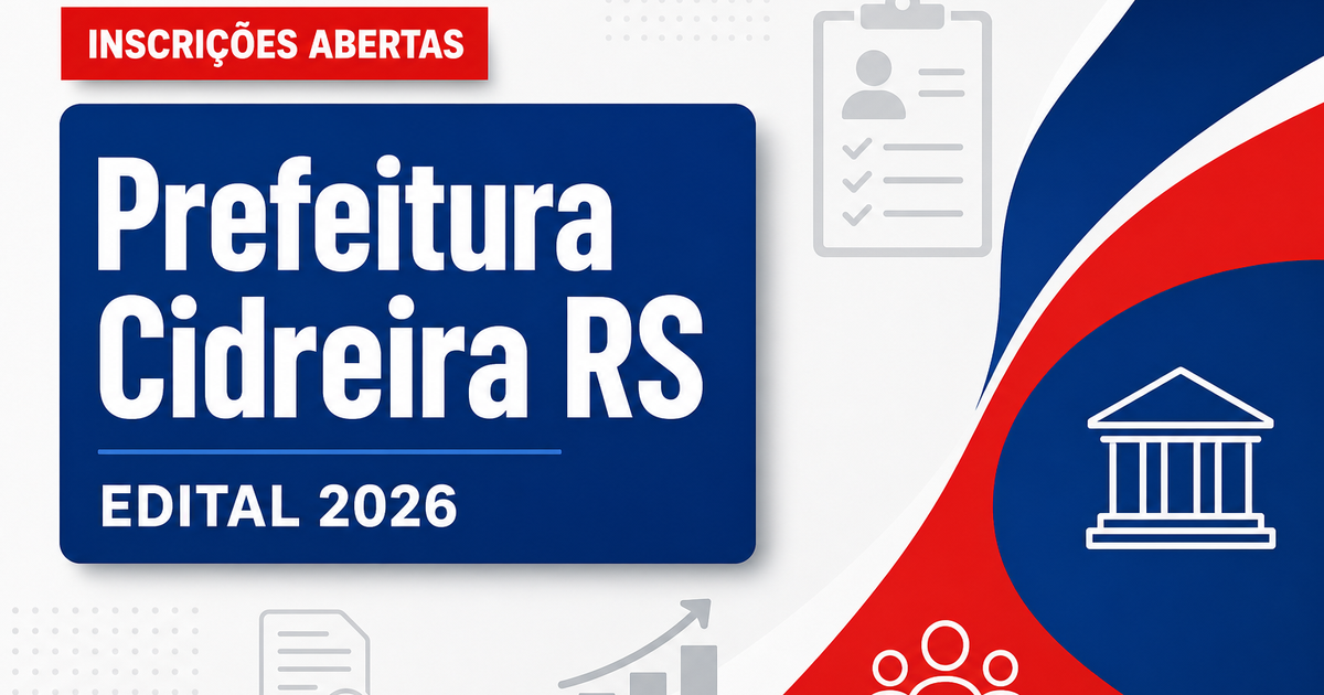 Prefeitura de Cidreira - RS abre processo seletivo para cargos de nível fundamental e médio - Prefeitura de Cidreira