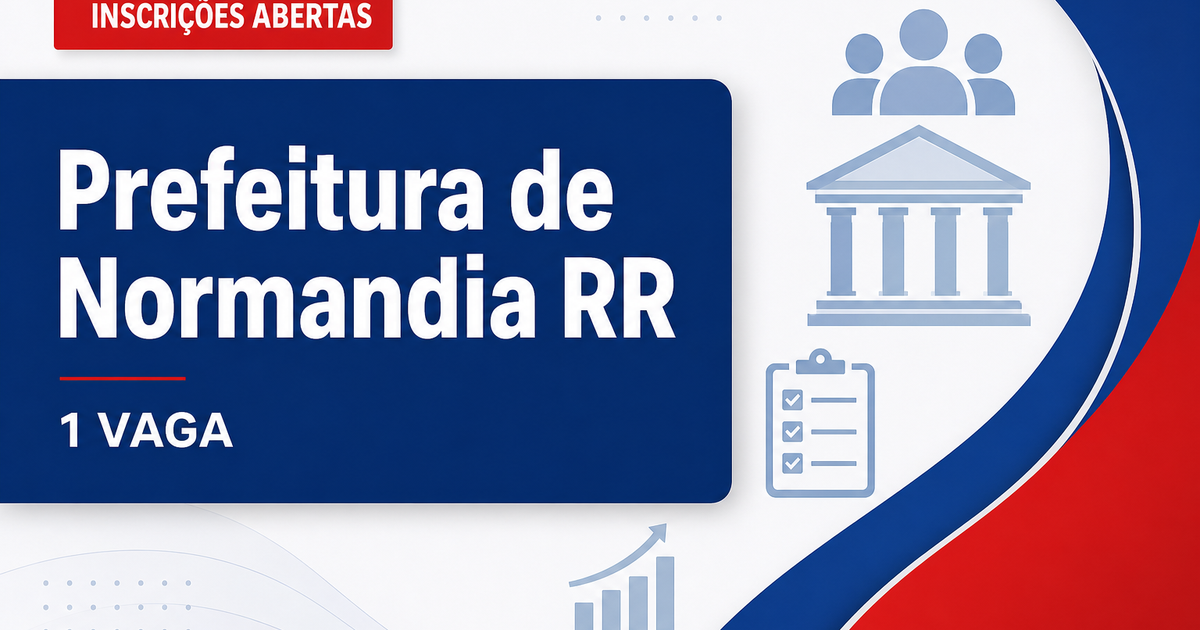Prefeitura de Normandia RR abre processo seletivo com 1 vaga para nutricionista - Prefeitura de Normandia