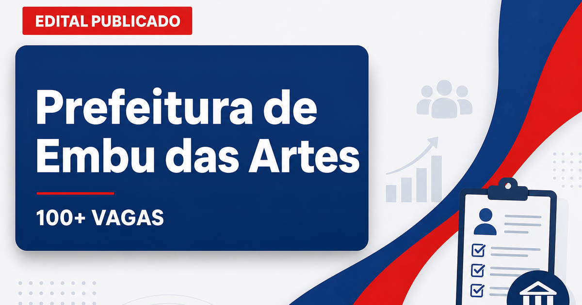 Concurso da Prefeitura de Embu das Artes SP: saiu edital com mais de 100 vagas - Prefeitura de Embu das Artes