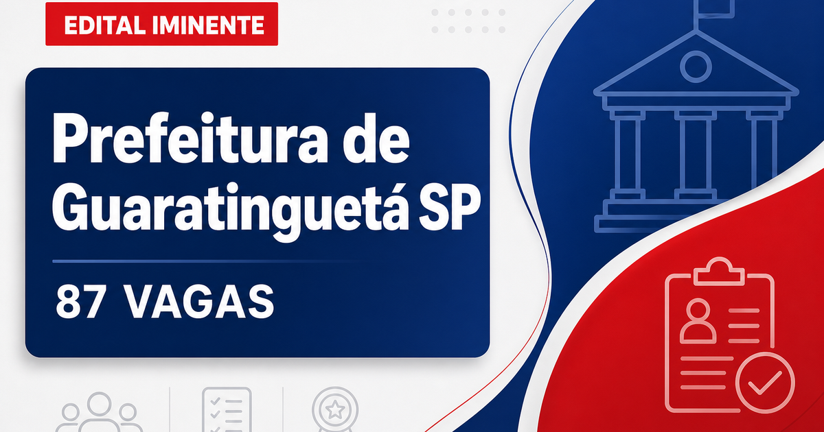 Concurso Prefeitura de Guaratinguetá SP: edital em ajustes finais para 87 vagas - Prefeitura de Guaratinguetá