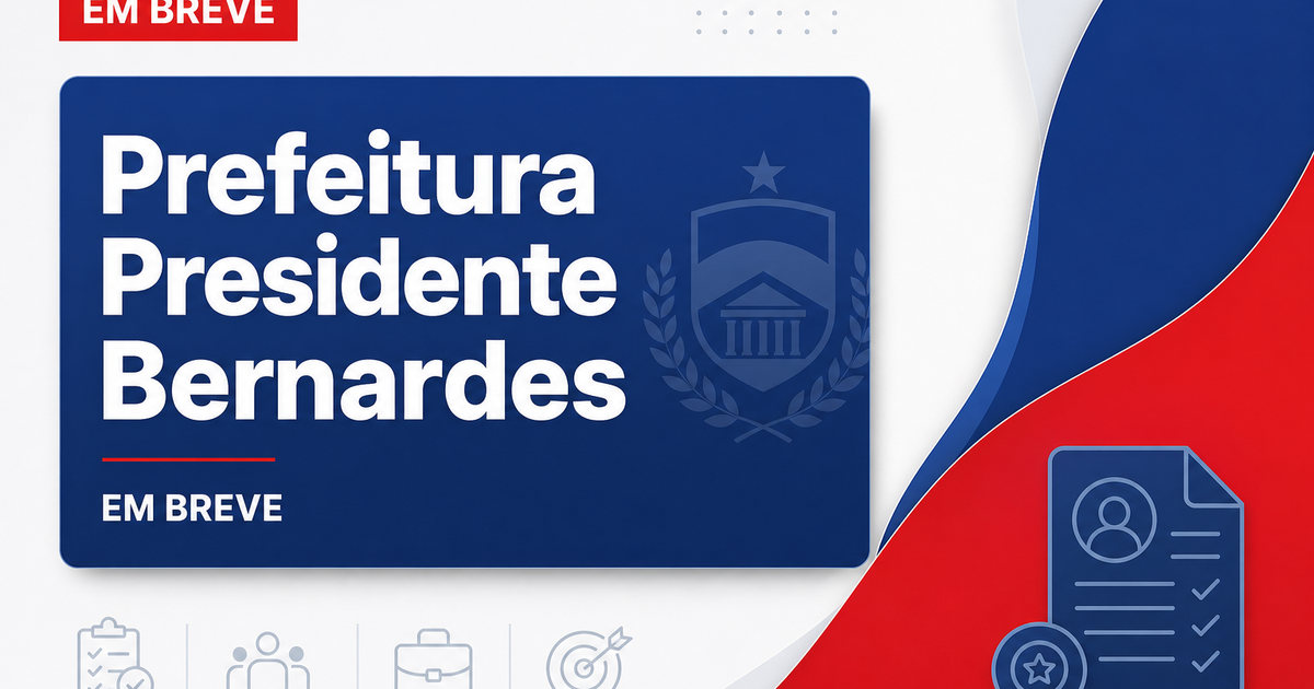 Concurso Prefeitura de Presidente Bernardes SP: seleção em breve para diversos cargos - Prefeitura de Presidente Bernardes