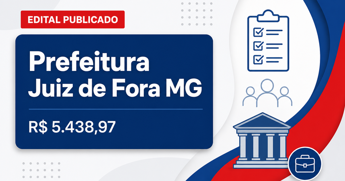 Prefeitura de Juiz de Fora: Prefeitura de Juiz de Fora - MG publica processos seletivos com salários de até R$ 5.438,97 - Prefeitura de Juiz de Fora