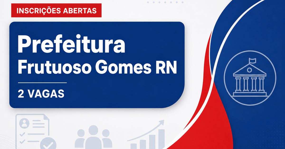 Prefeitura de Frutuoso Gomes: Prefeitura de Frutuoso Gomes - RN abre processo seletivo com vagas para psicólogos - Prefeitura de Frutuoso Gomes