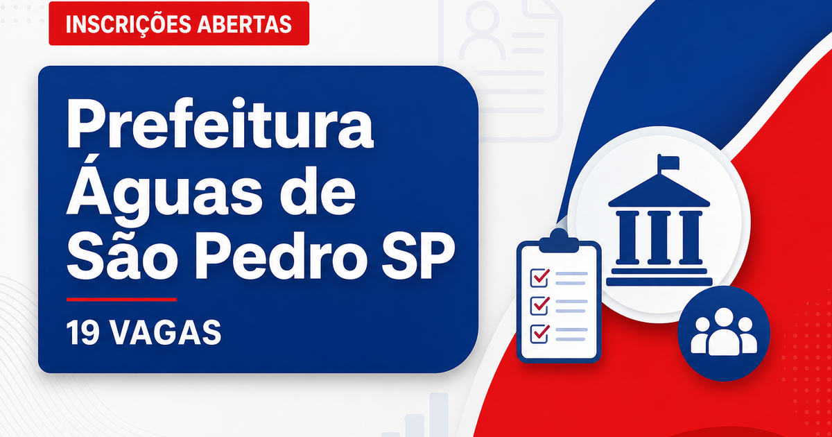 Prefeitura da Estância Hidromineral de Águas de São Pedro: Prefeitura de Águas de São Pedro - SP abre concurso com 19 va - Prefeitura de Águas de São Pedro