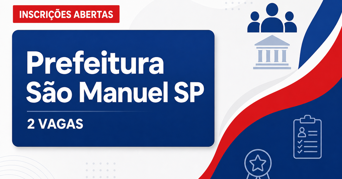 Prefeitura de São Manuel: Prefeitura de São Manuel - SP abre concurso público para Guarda Civil Municipal - Prefeitura de São Manuel