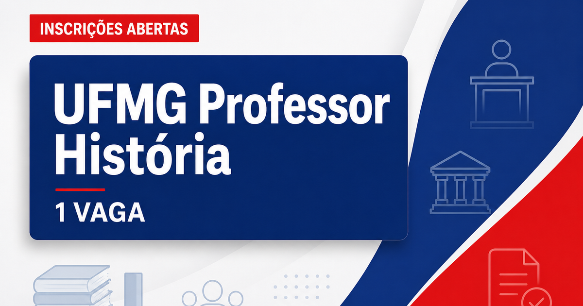 Universidade Federal de Minas Gerais abre processo seletivo com 1 vaga para professor de História Medieval - Universidade Federal de Minas Gerais