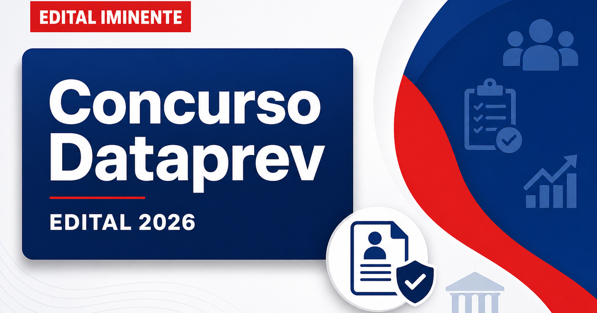 Concurso Dataprev: contratada banca para nova seleção, edital iminente - Dataprev: contratada bancara nova seleção, edital iminente