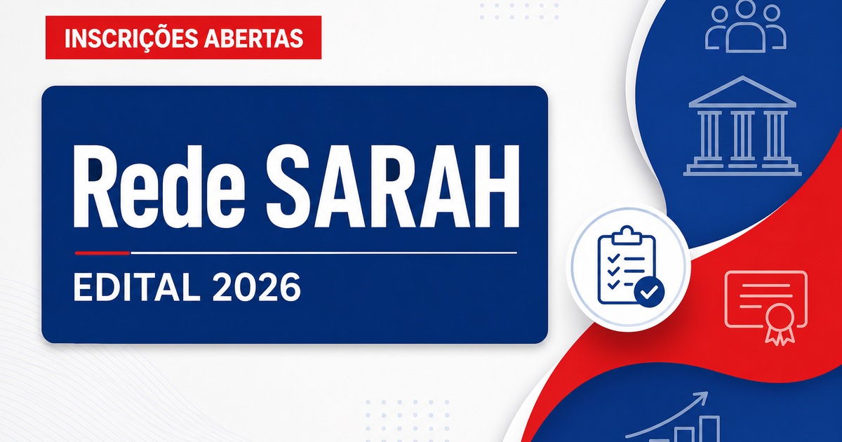 Processo seletivo da Rede SARAH prorroga inscrições para cinco Estados e DF - Rede SARAH