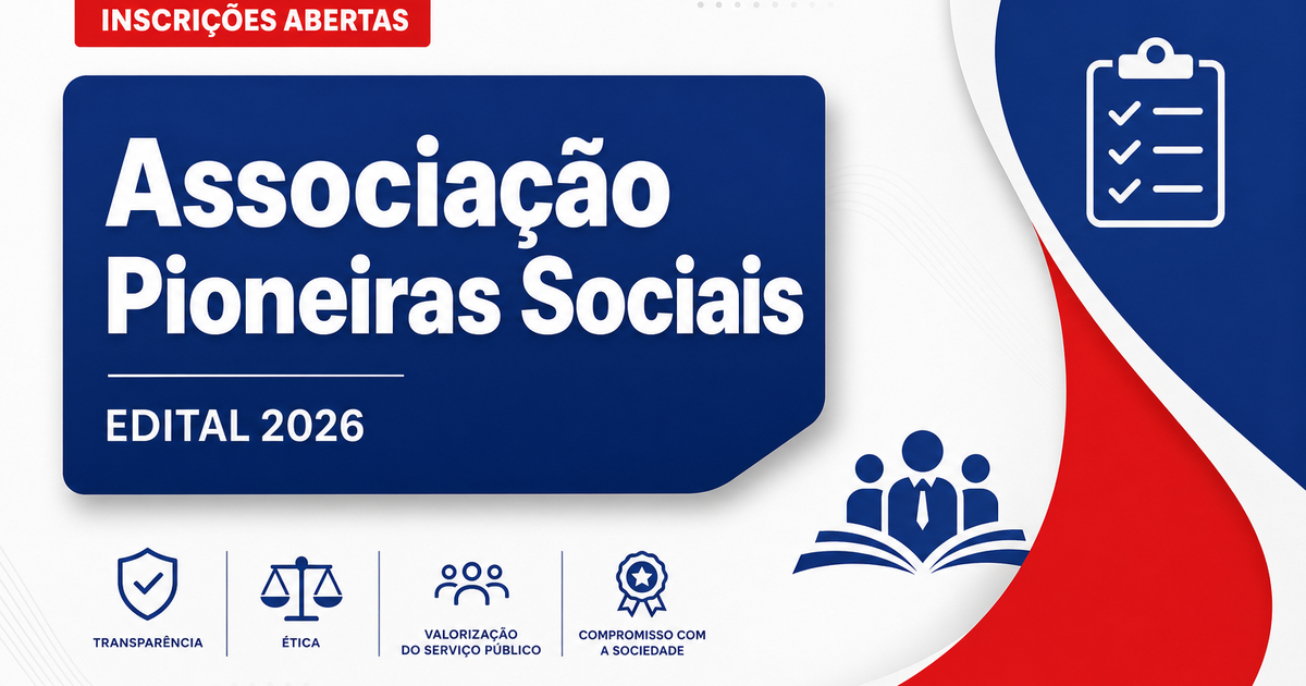 Associação das Pioneiras Sociais prorroga inscrições de processo seletivo para engenheiros prorrogado - Associação das Pioneiras Sociais prorroga inscrições de processo seletivora enge