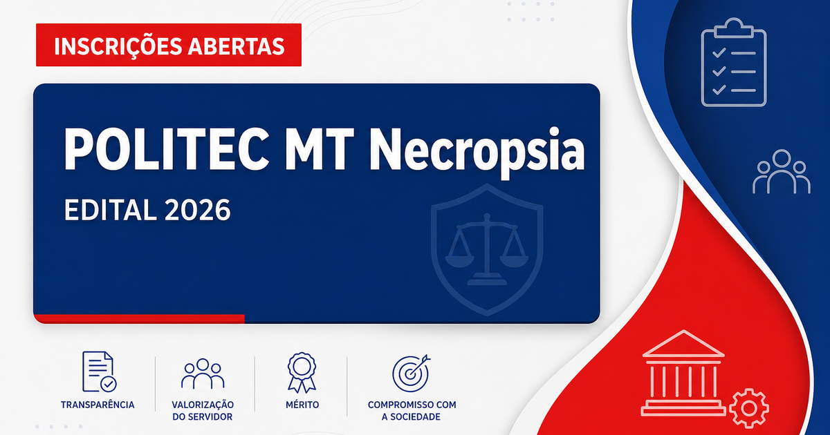 POLITEC - MT abre seleção para o cargo de Técnico em Necropsia - POLITEC