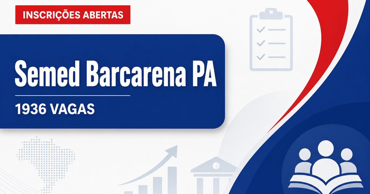 Concurso da Semed de Barcarena PA prorroga inscrições para 1.936 vagas - Secretaria Municipal de Educação de Barcarena