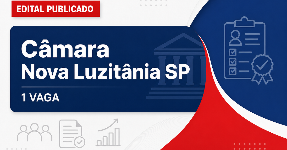 Câmara Municipal de Nova Luzitânia SP abre concurso com 1 vaga - Câmara Municipal de Nova Luzitânia
