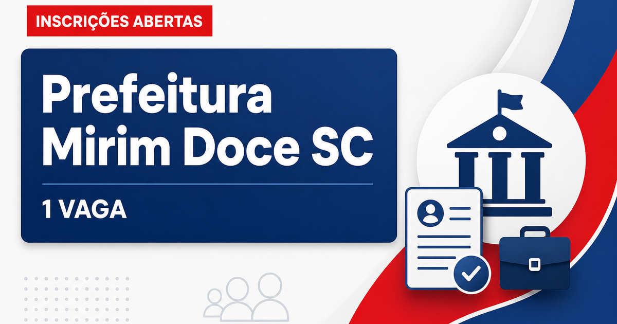 Prefeitura de Mirim Doce: Prefeitura de Mirim Doce - SC abre processos seletivos para Auxiliar de Consultório Dentário e - Prefeitura de Mirim Doce