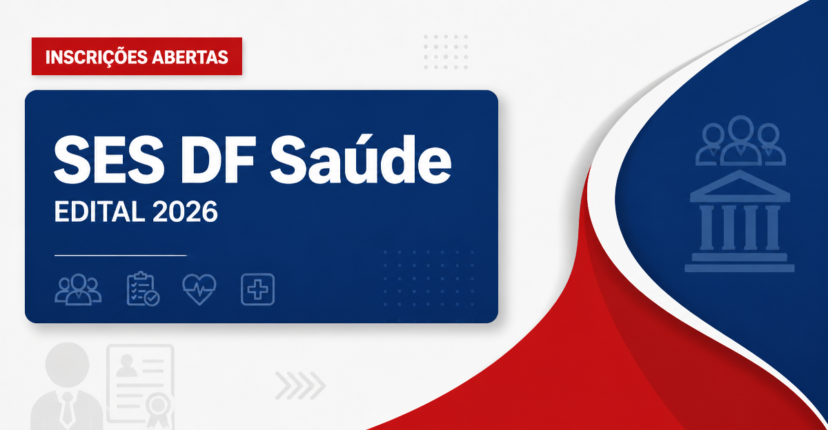 Processo seletivo da SES DF abre inscrições para a área médica - Secretaria de Estado da Saúde