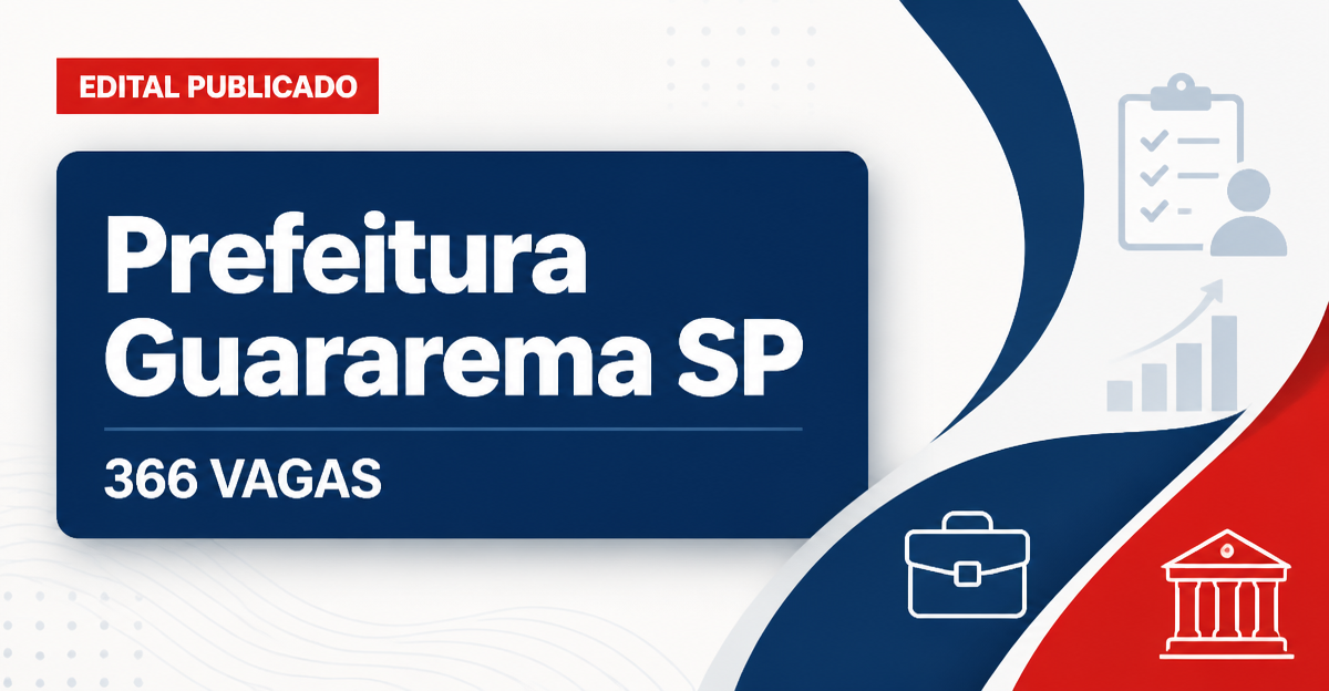 Novo seletivo da Prefeitura de Guararema SP tem 366 vagas abertas - Prefeitura de Guararema