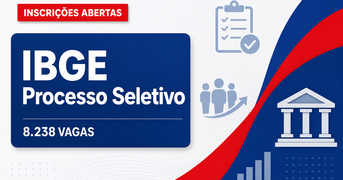 Processo seletivo do IBGE prorroga inscrições para 8.238 vagas em todo o Brasil - Processo seletivo do IBGE prorroga inscriçõesra 8.238 vagas em todo o Brasil