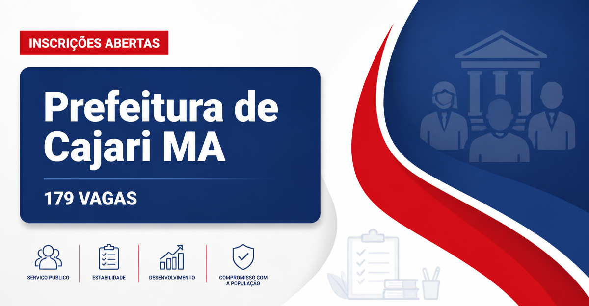 Prefeitura de Cajari: Prefeitura de Cajari - MA abre concurso público com vagas para todos os níveis de escolaridade - Prefeitura de Cajari