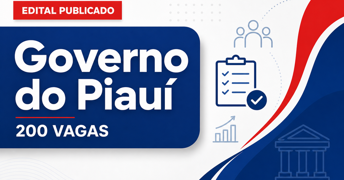 Concurso Unificado do Piauí tem editais publicados para 200 vagas com salários de até R$ 13 mil - Governo do Piauí