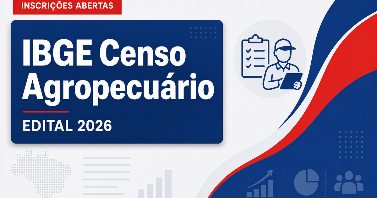 IBGE prorroga inscrições de processo seletivo para o Censo Agropecuário, Florestal e Aquícola prorrogado - IBGE prorroga inscrições de processo seletivora o Censo Agropecuário, Florestal 