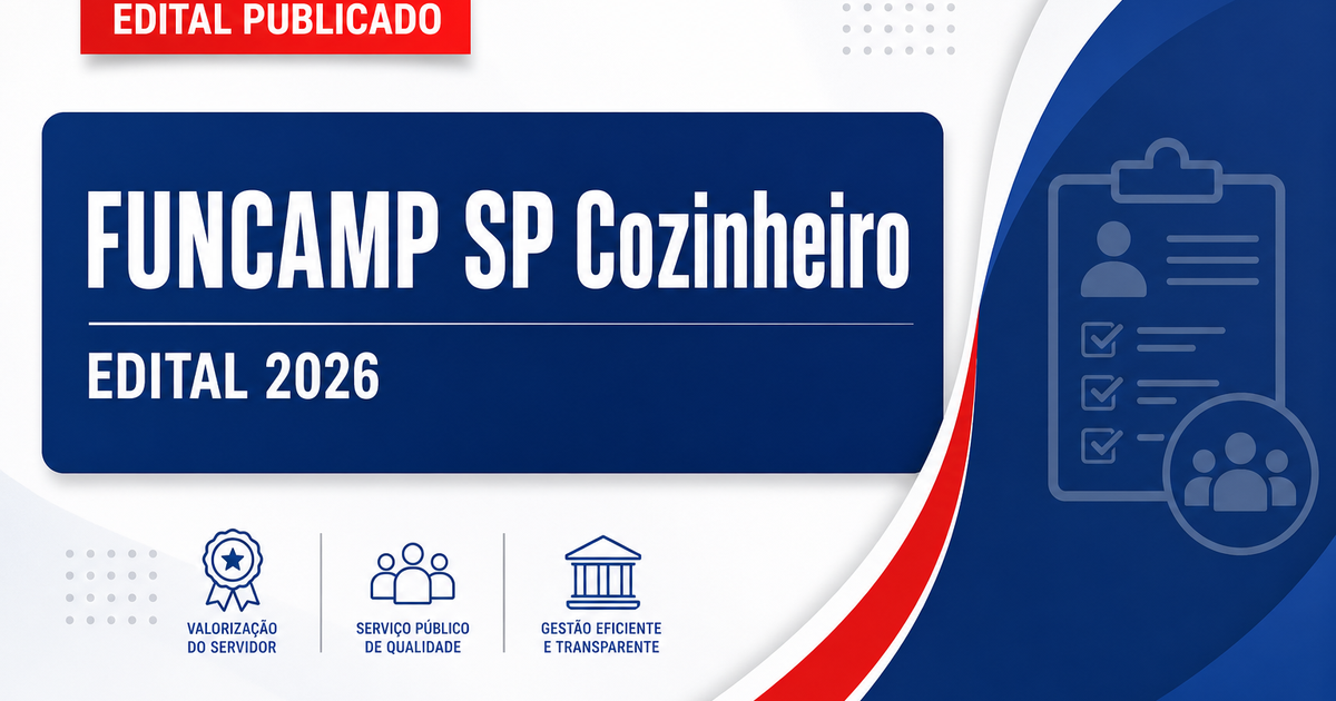 FUNCAMP - SP publica edital de processo seletivo para o cargo de cozinheiro - FUNCAMP