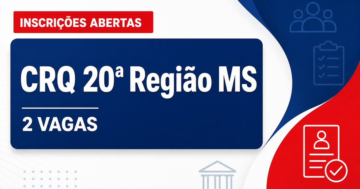 CRQ 20ª Região - Conselho Regional de Química da 20ª Região: CRQ 20ª Região - MS abre concurso público para Assistente A - Conselho Regional de Química da 20ª Região