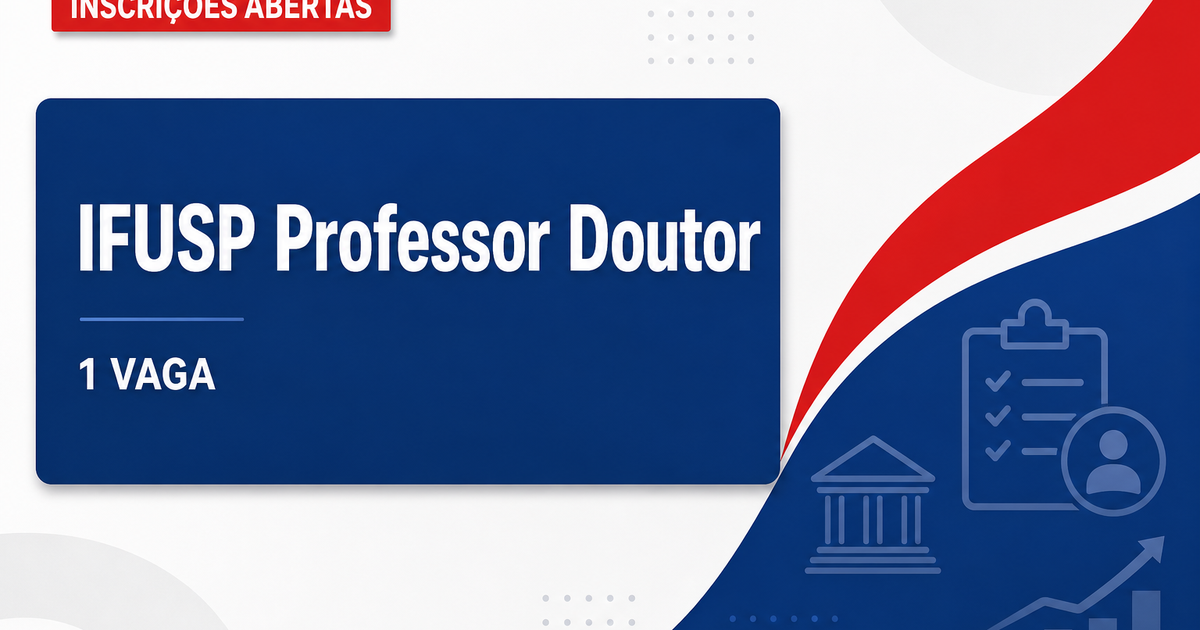 IFUSP - Instituto de Física da Universidade de São Paulo: IFUSP - SP abre concurso público para professor doutor na área - Instituto de Física da Universidade de São Paulo