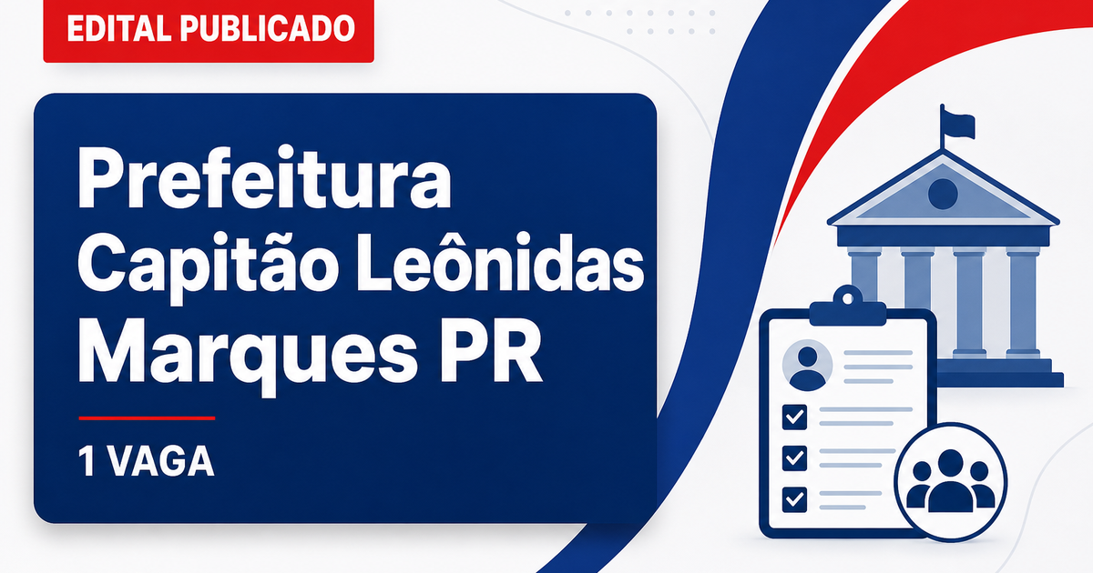 Processo seletivo Prefeitura de Capitão Leônidas Marques PR abre 1 vaga para nutricionista - Prefeitura de Capitão Leônidas Marques