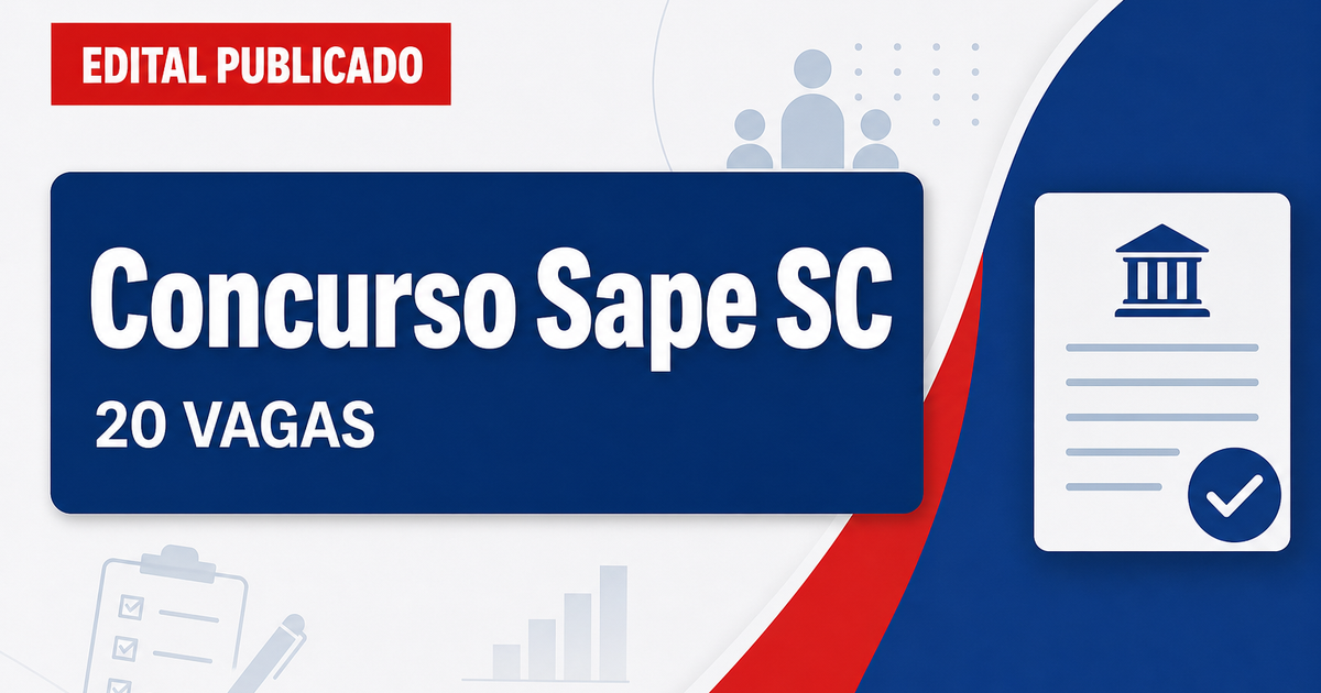 Concurso da Sape SC: novo edital abre 20 vagas com salário de R$ 11,5 mil - Sape SC