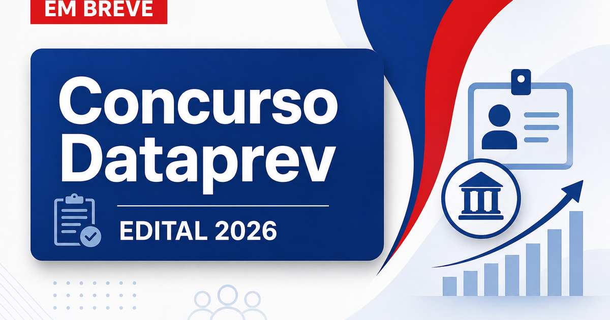 Concurso da Dataprev: saiba tudo sobre vagas, inscrições, provas e mais - da Dataprev: saiba tudo sobre vagas, inscrições, provas e mais