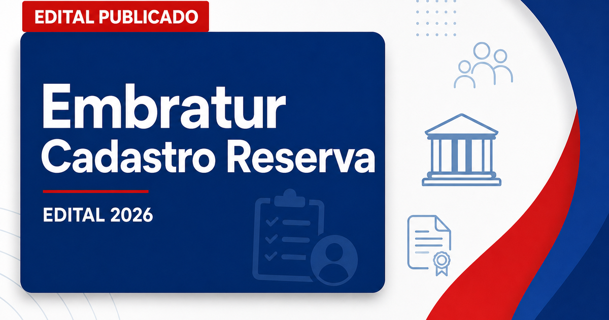 Processo seletivo Embratur abre cadastro reserva para assistente e analista - Processo seletivo Embratur abre cadastro reservara assistente e analista
