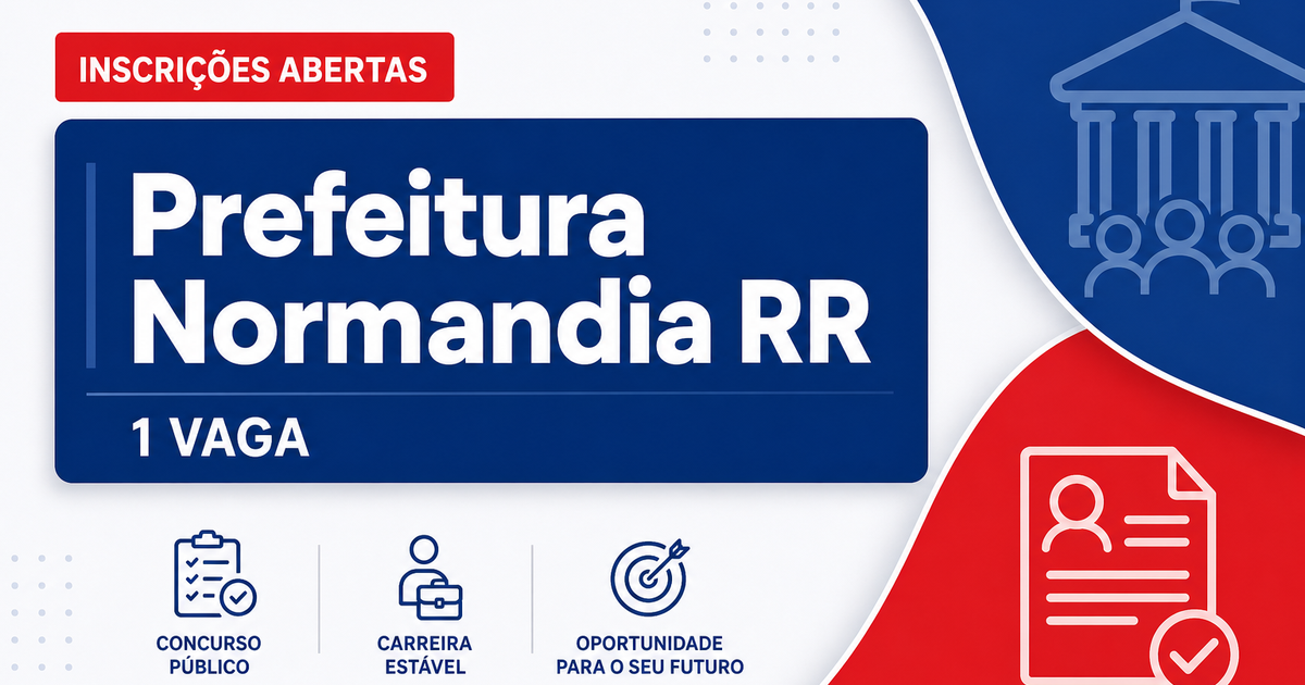Prefeitura de Normandia: Prefeitura de Normandia - RR abre seleção para Nutricionista - Prefeitura de Normandia