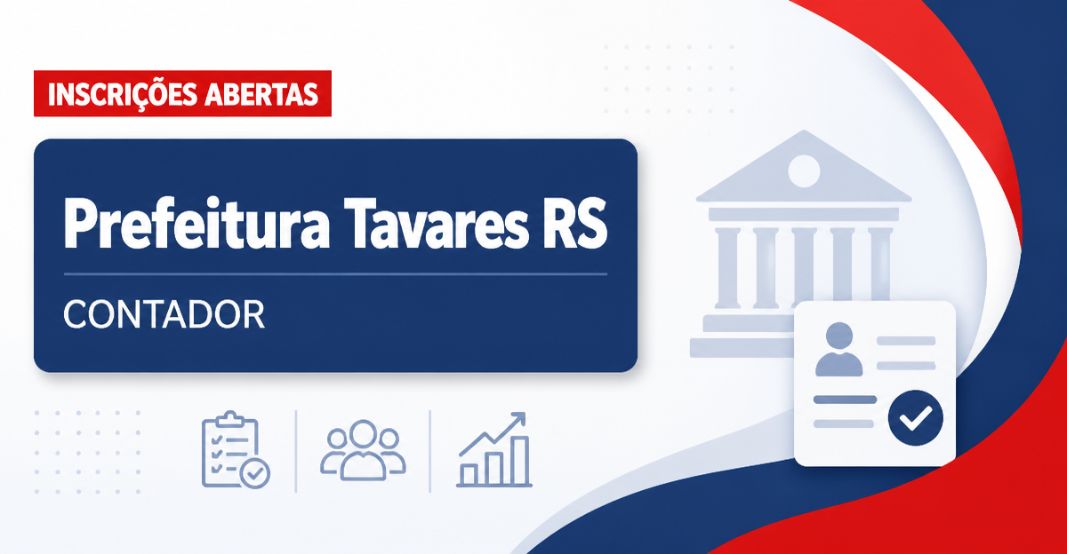 Prefeitura de Tavares - RS abre seleção para cargo de Contador - Prefeitura de Tavares