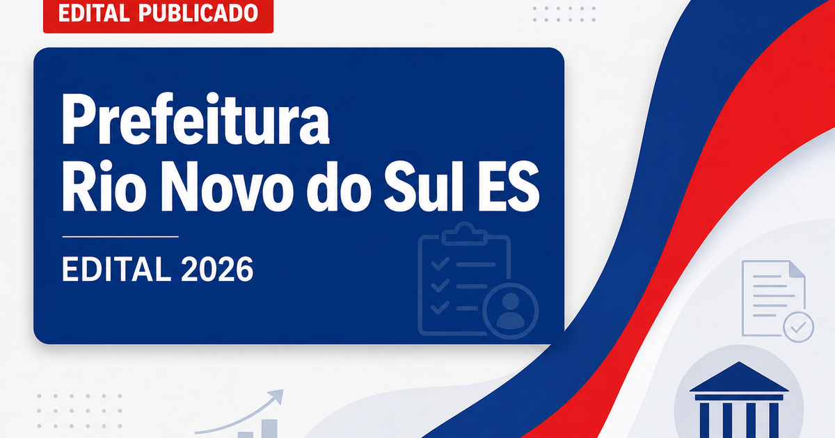 Processo seletivo Prefeitura de Rio Novo do Sul ES: cadastro reserva em saúde - Prefeitura de Rio Novo do Sul