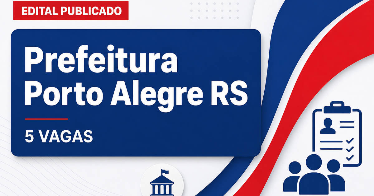 Concurso Prefeitura de Porto Alegre RS: 5 vagas para agente de fiscalização - Prefeitura de Porto Alegre