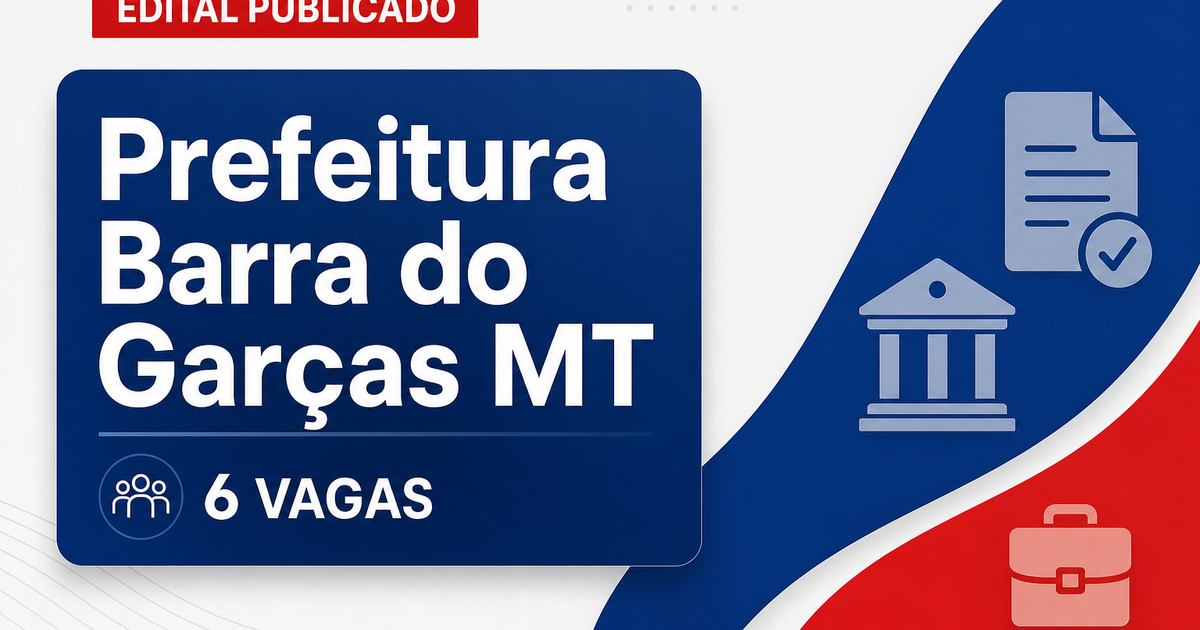 Processo seletivo Barra do Garças MT: 6 vagas para professor de matemática - Prefeitura de Barra do Garças