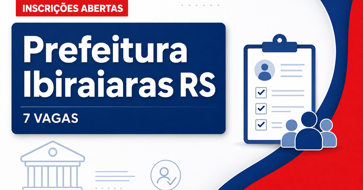 Prefeitura de Ibiraiaras: Prefeitura de Ibiraiaras - RS abre processo seletivo com salários de até R$ 3.526,71 - Prefeitura de Ibiraiaras