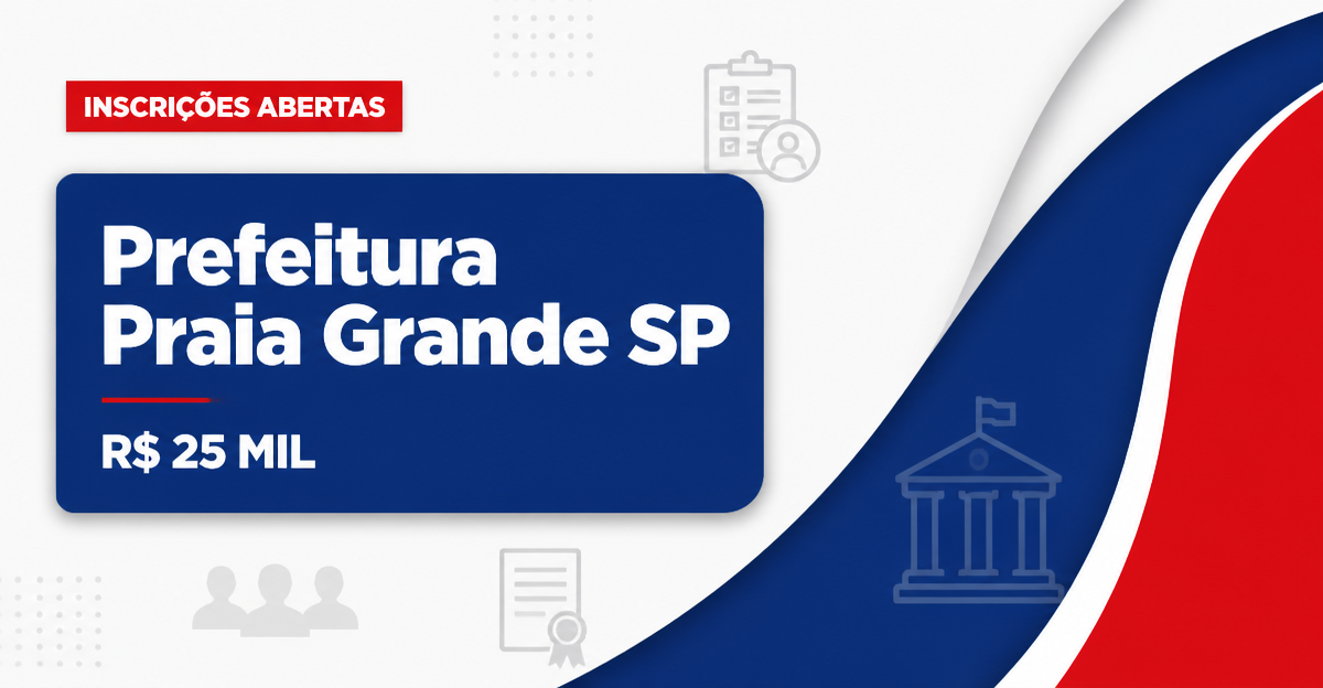 Concurso da Prefeitura de Praia Grande (SP): últimas horas de inscrição para cargos que pagam até R$ 25 mil - Prefeitura de Praia Grande