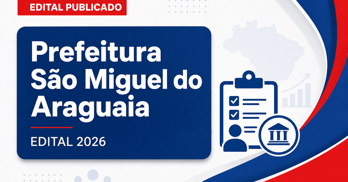 Prefeitura de São Miguel do Araguaia - GO abre concurso público com vagas em diversos cargos - Prefeitura de São Miguel do Araguaia