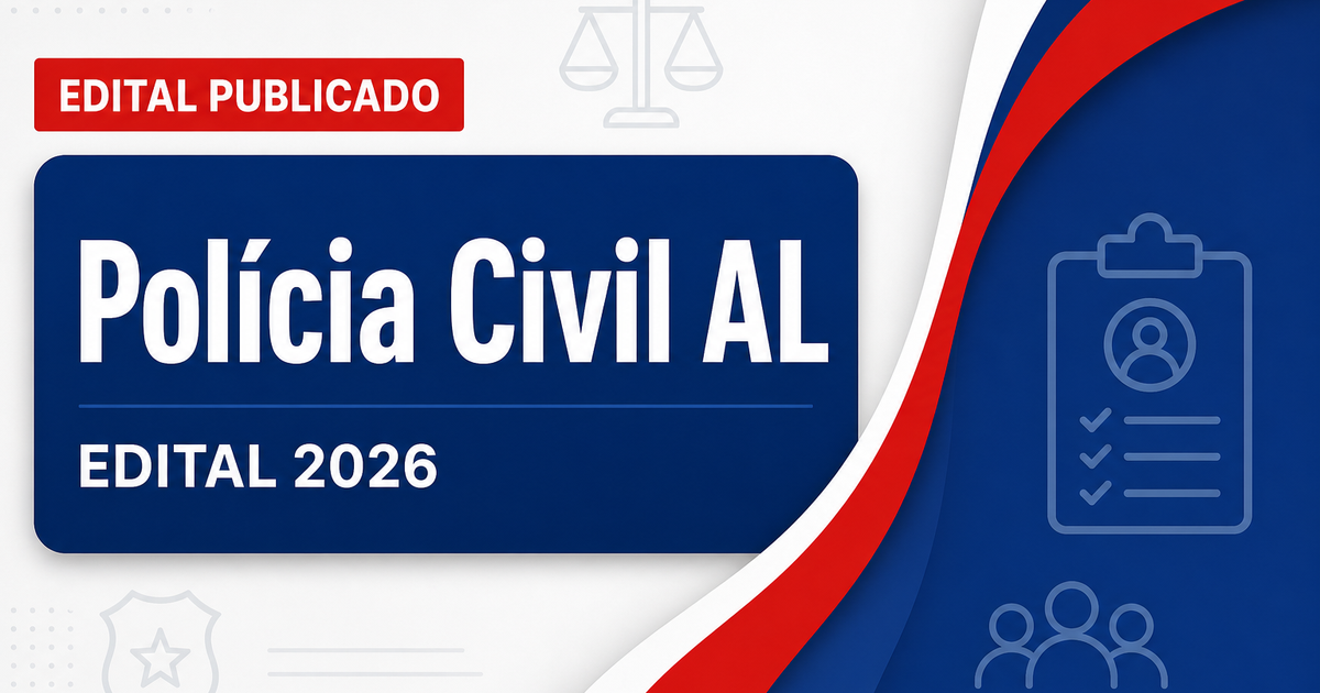 SEPLAG - AL publica edital de concurso público para Agente e Escrivão na Polícia Civil - Secretaria de Planejamento, Gestão e Patrimônio