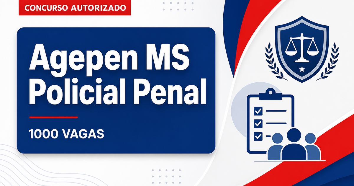 Concurso Agepen MS: novo pedido enviado para 1.000 vagas de policial penal - Agência Estadual de Administração do Sistema Penitenciário