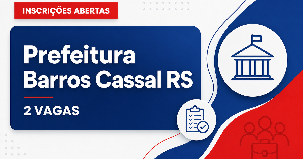 Prefeitura de Barros Cassal RS abre processo seletivo com 2 vagas para motorista - Prefeitura de Barros Cassal