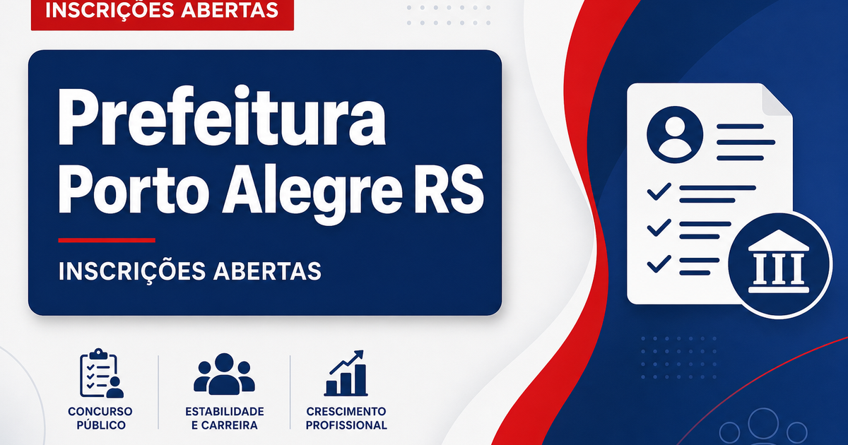 Concurso da Prefeitura de Porto Alegre (RS) abre inscrições para ensino médio - Prefeitura de Porto Alegre