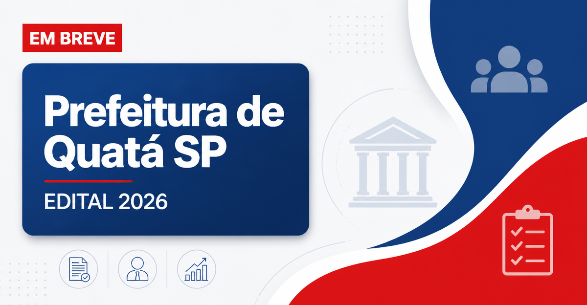 Processo seletivo da Prefeitura de Quatá SP: chances para níveis médio e técnico - Prefeitura de Quatá