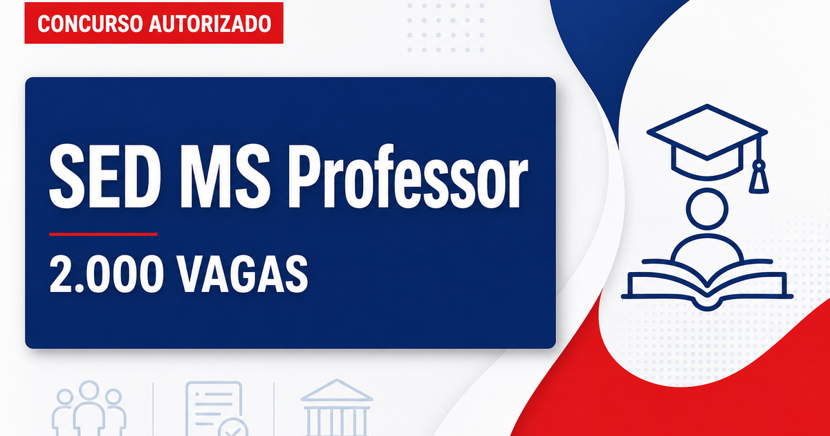 Concurso SED MS: publicada autorização oficial para 2 mil vagas de professor - Secretaria de Estado de Educação de Mato Grosso do Sul