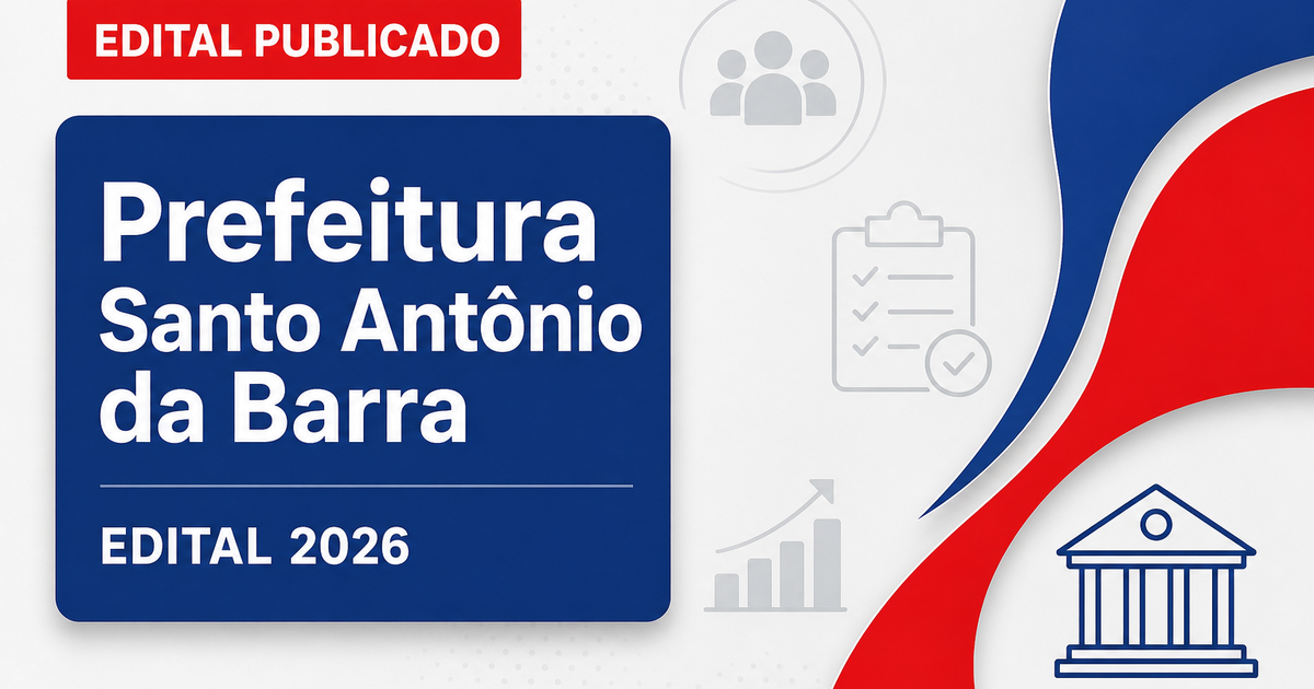 Prefeitura de Santo Antônio da Barra - GO retifica edital de concurso público prorrogado - Prefeitura de Santo Antônio da Barra