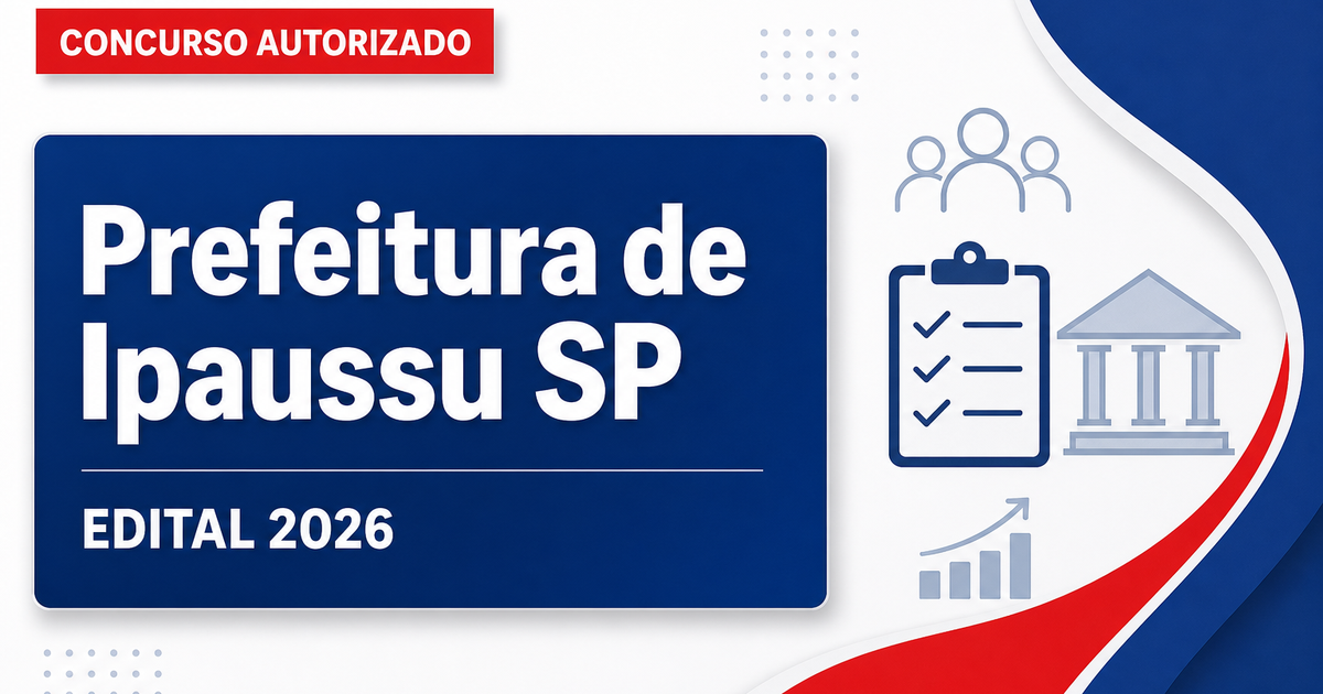 Concurso Prefeitura de Ipaussu SP: definida banca organizadora para nova seleção - Prefeitura de Ipaussu