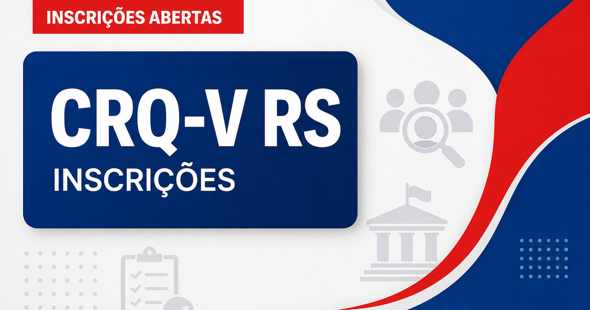 CRQ-V - RS prorroga inscrições para concurso público prorrogado - Conselho Regional de Química