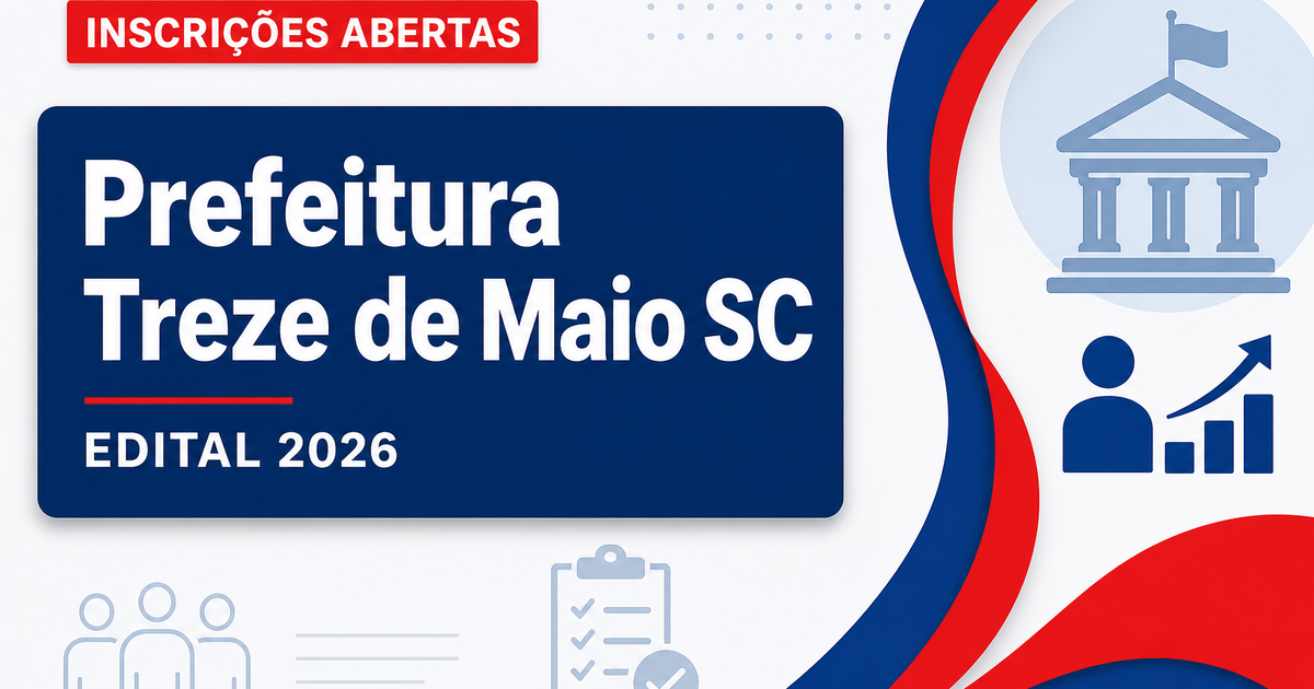Prefeitura de Treze de Maio - SC abre vagas em processo seletivo para professores - Prefeitura de Treze de Maio